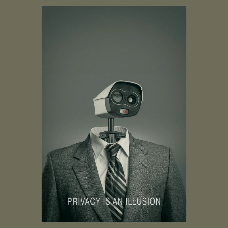 Privacy Is An Illusion Poster Minimal