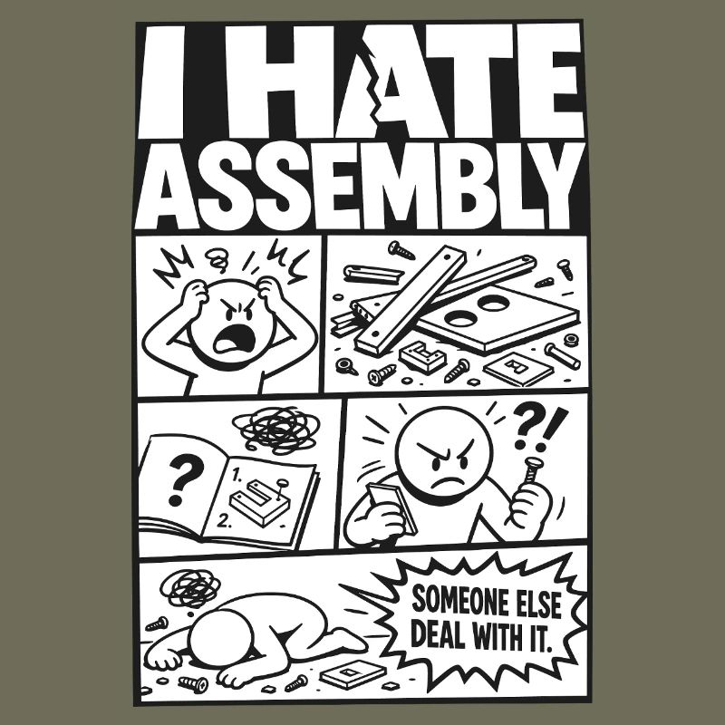 I Hate Assembly Instructions