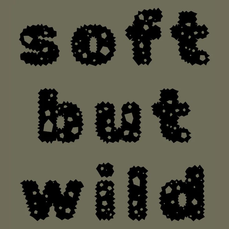 Soft but wild – Minimalist statement design