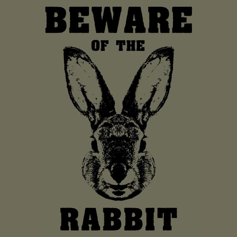 Caution rabbit rabbit