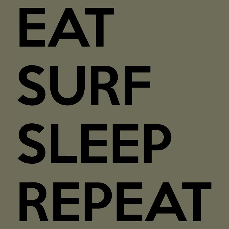 Eat surf sleep repeat
