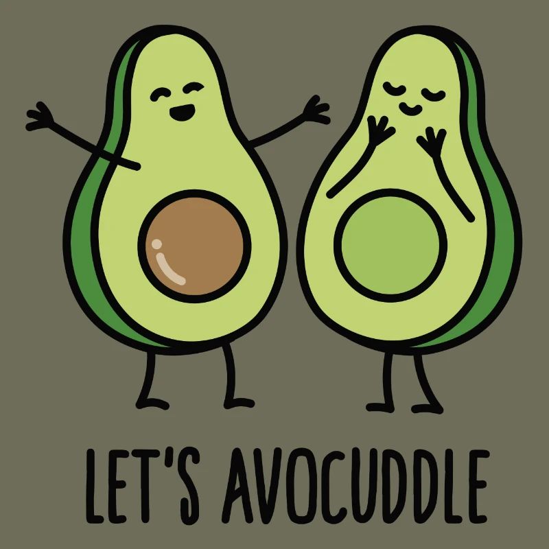 Let's avocuddle