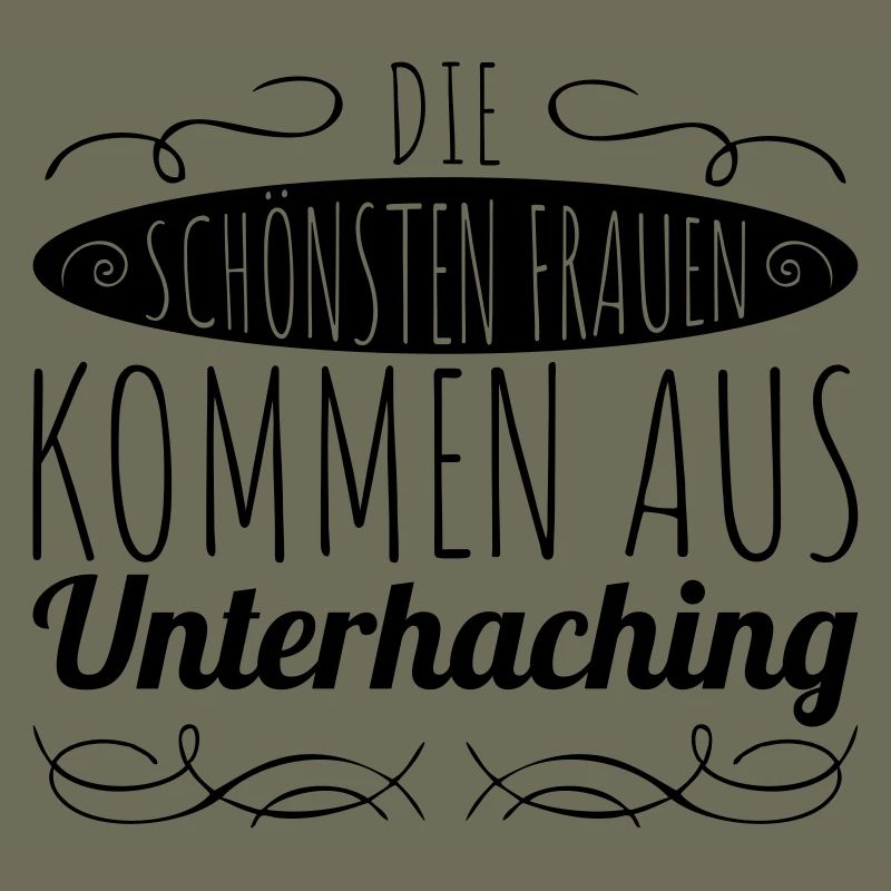 die schönsten Frauen kommen aus Unterhaching