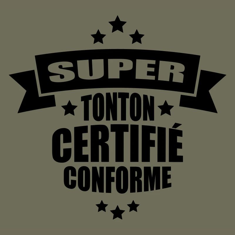 super tonton certifié conforme
