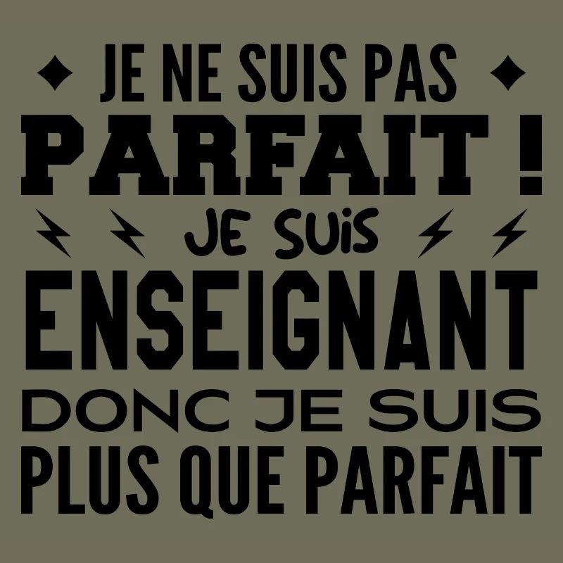 Un Enseignant plus que parfaite, métier de rêve
