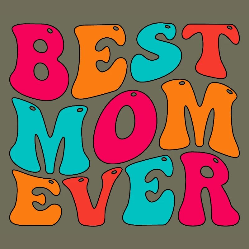 Best Mom Ever