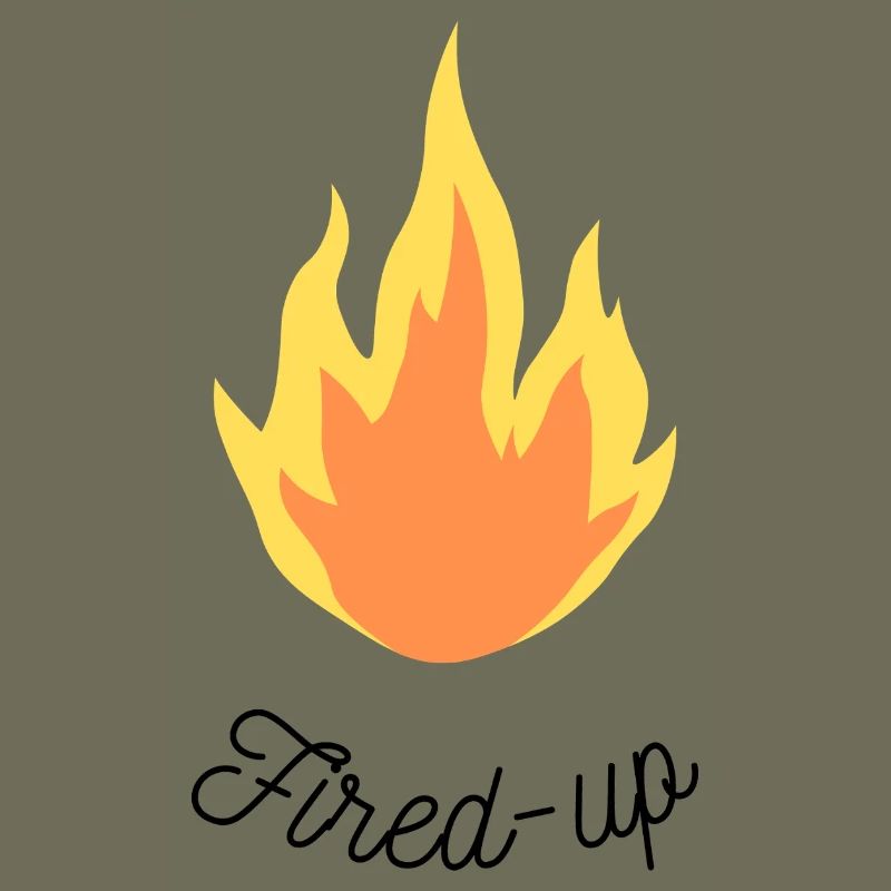 Fired-up