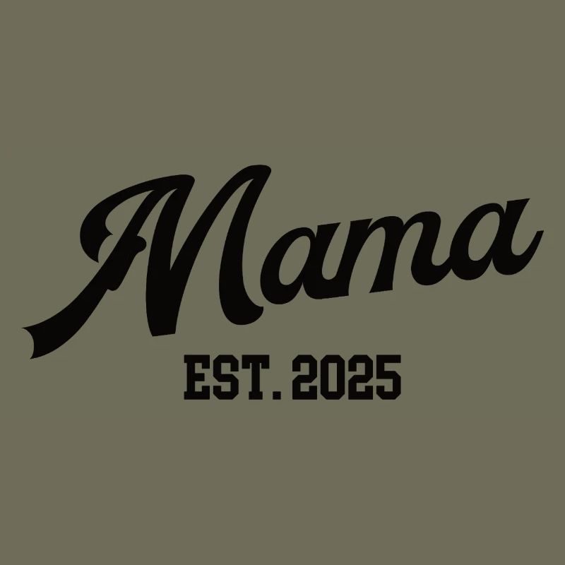 Mama 2025 Erster Muttertag Ich Werde Mutter Mom