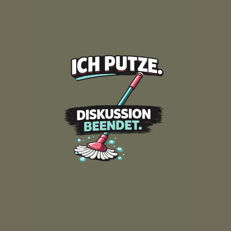 Ich putze: Diskussion beendet