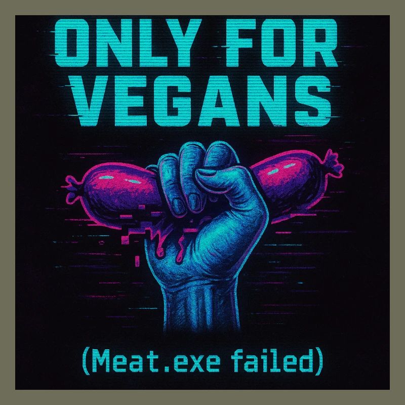 Only for vegans