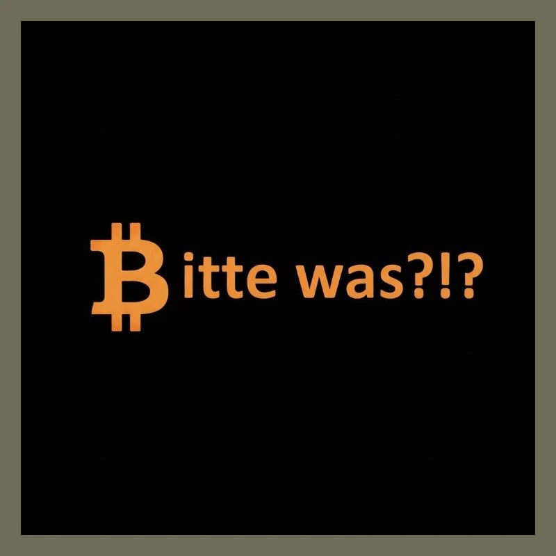 Bitcoin Bitte Was Spruch