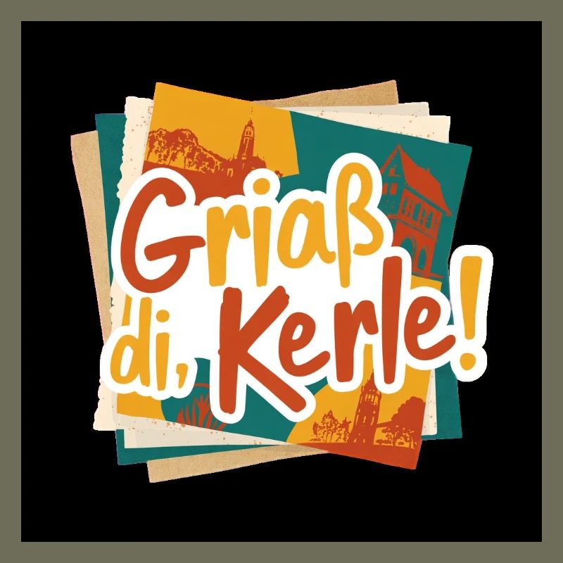 GriaB di Kerle! Bunte Städte-Collage
