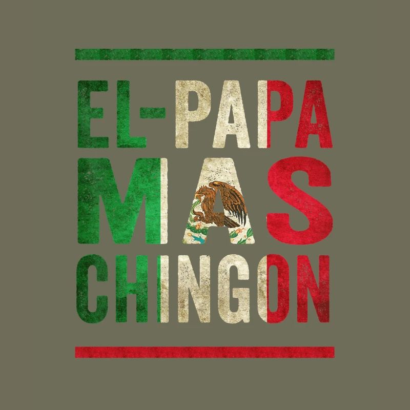 Mexican Vintage Father Saying Design
