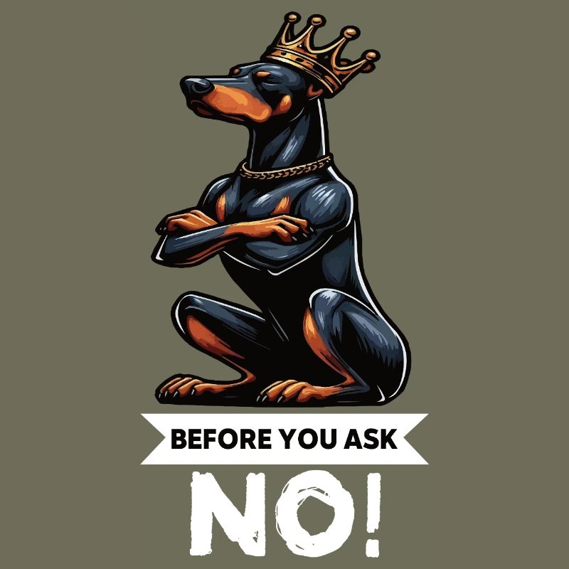 Before You Ask Dobermann Dobermannbesitzer 
