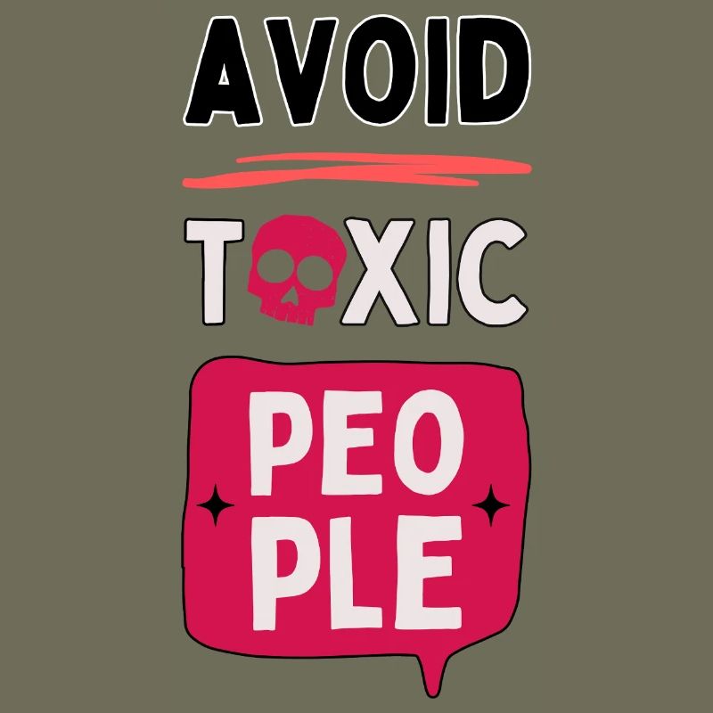 Avoid toxic people - skull