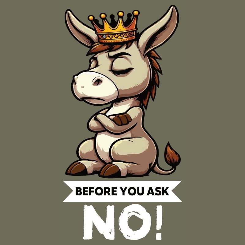 Before You Ask Esel Eselchen Eselhalter Muli Mulis
