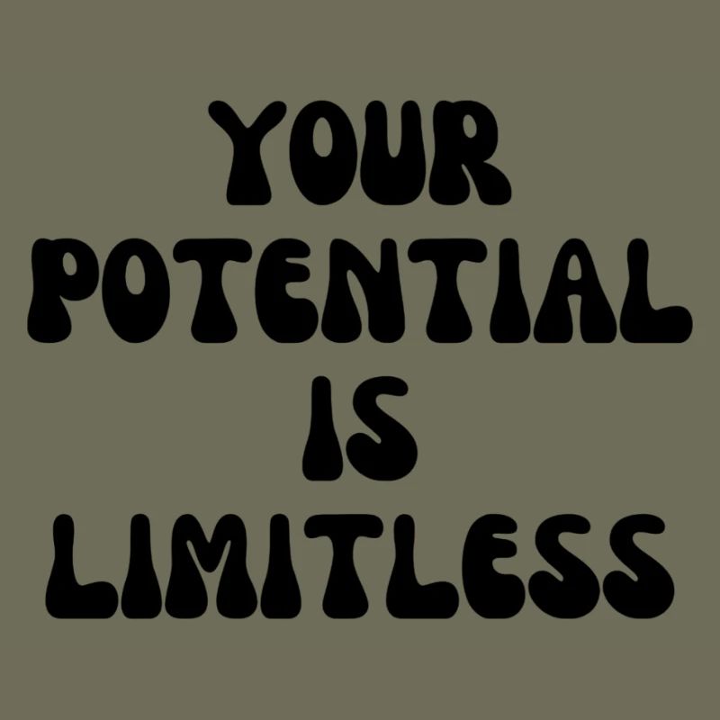 Your potential is limitless