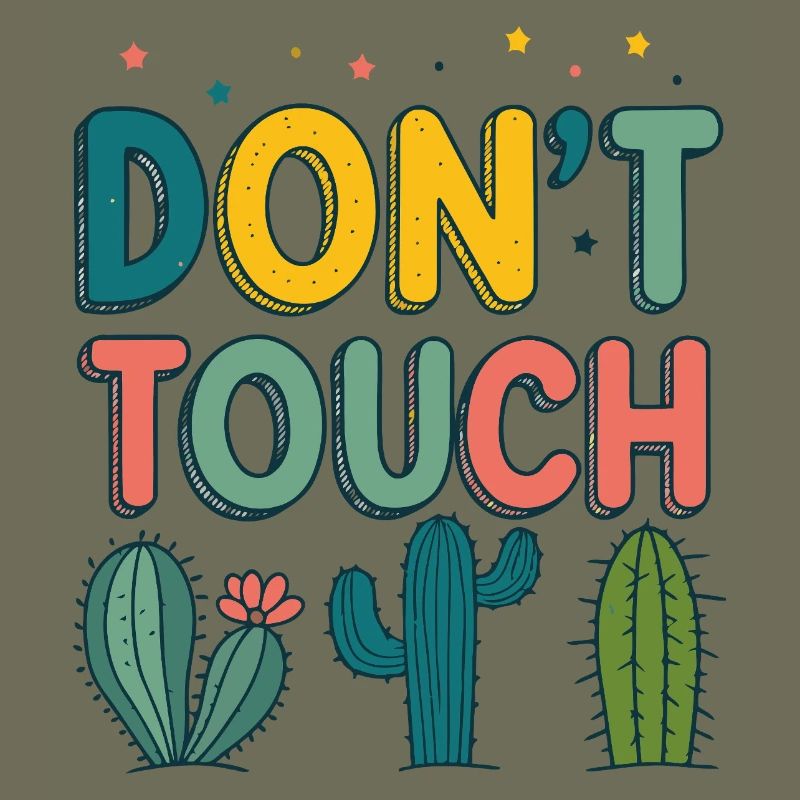 Do not touch colorful cacti