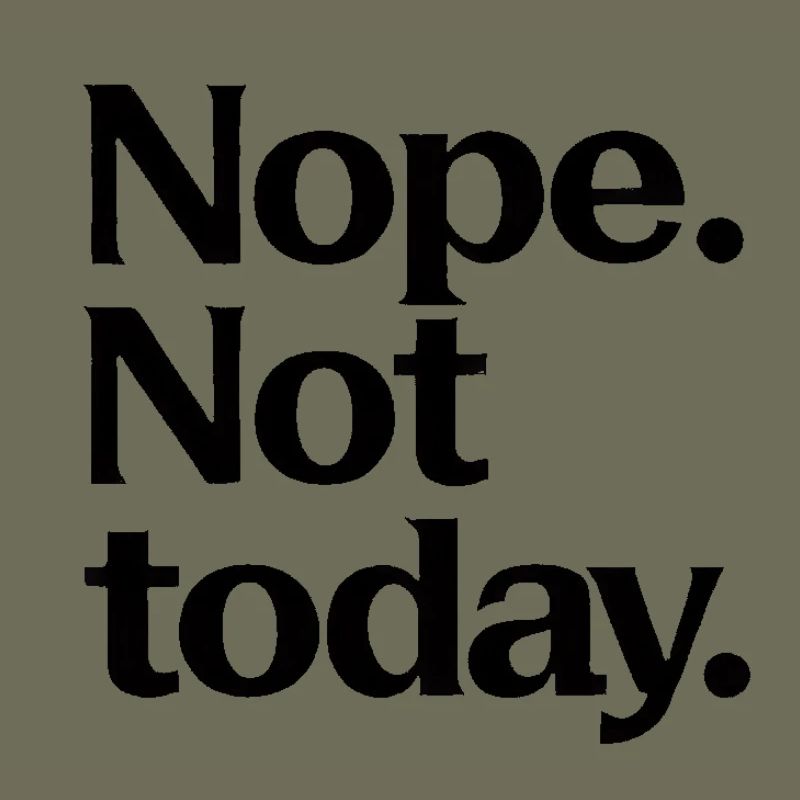 No. Not today.