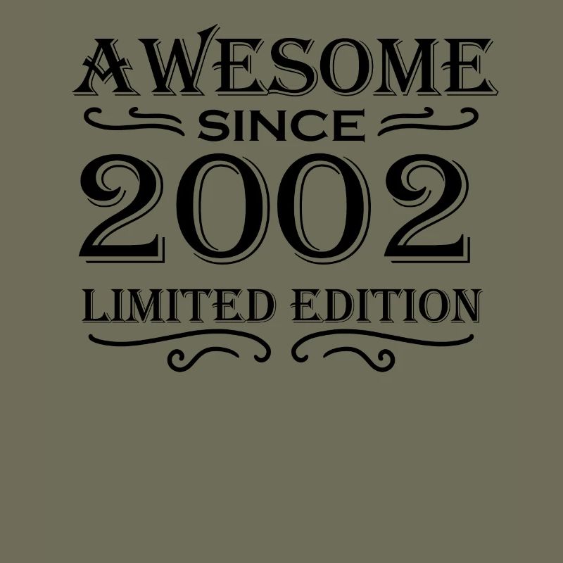 2002 - Born 2002 - Fantastic since 2002