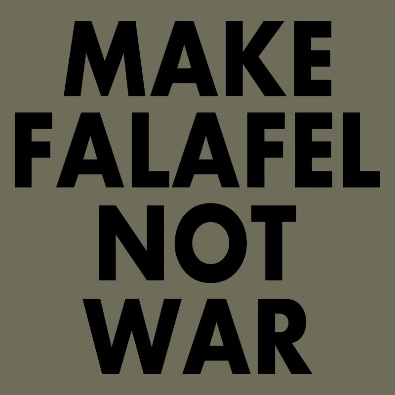Make falafel not war
