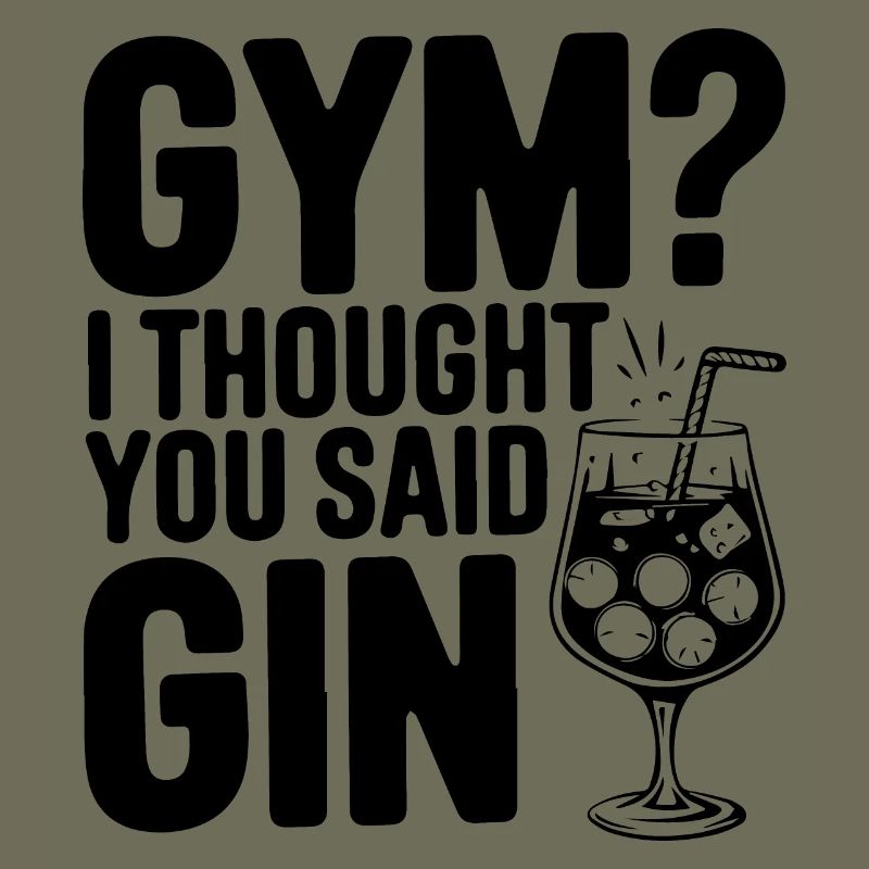 Fitnessstudio oder Gin? Lustiges Zitat