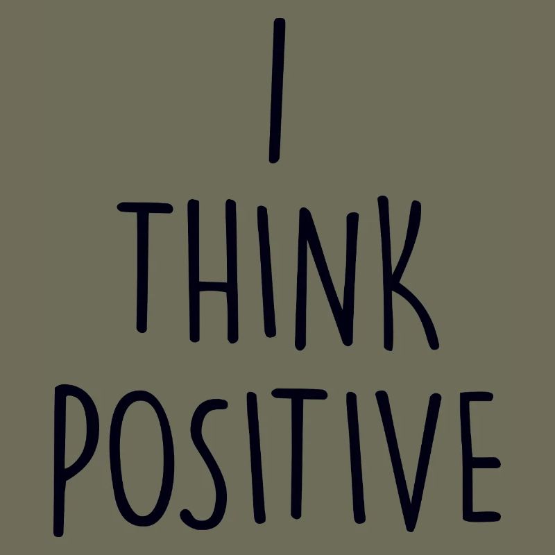 I think poitive