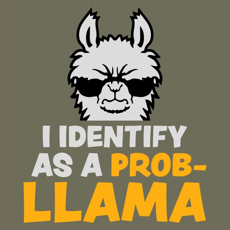 Je m’identifie comme un probllama Cool Lama Problem Spruch