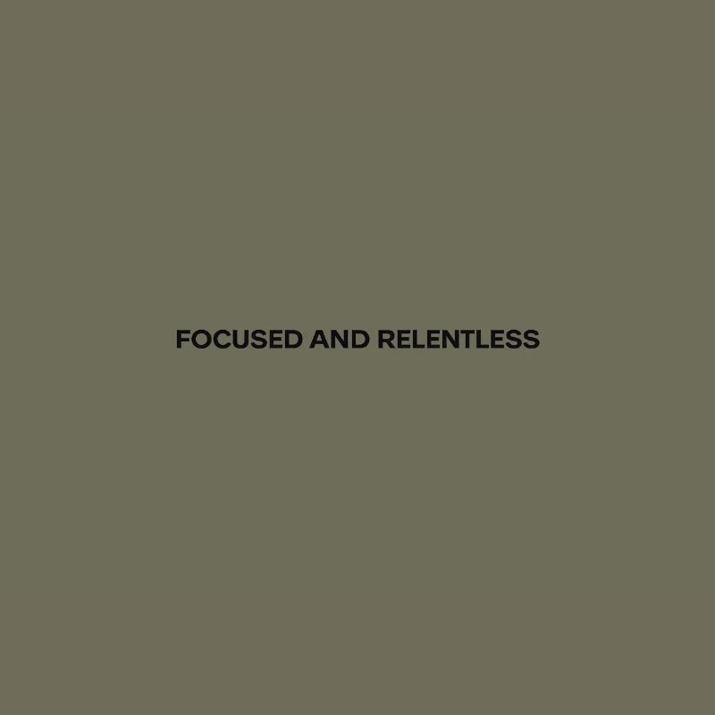 Focused and Relentless Typography