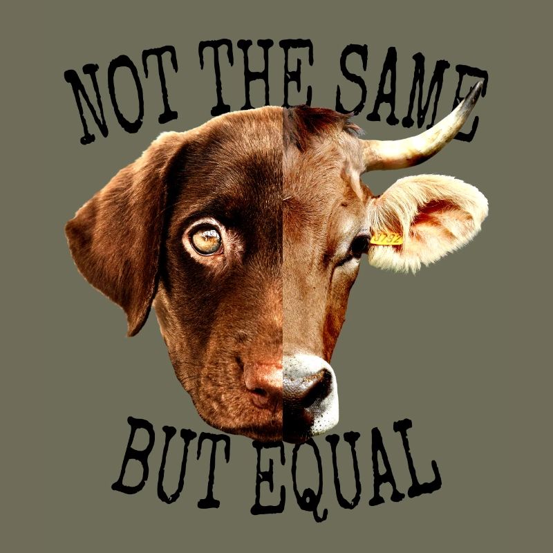 Vegan Not The Same But Equal Vegetarier Tierfreund