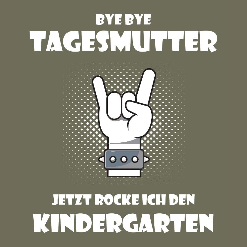 Bye Tagesmutter Jetzt rocke ich den Kindergarten