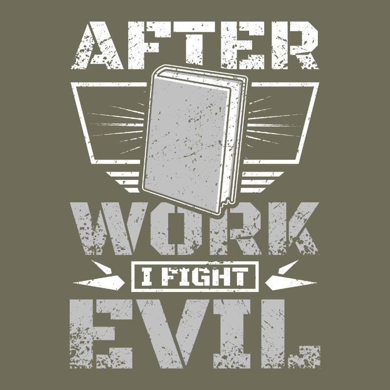 After work I fight evil reading books