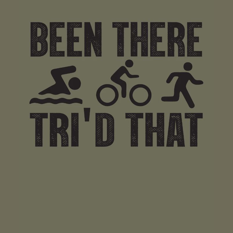Been There Tri'd That Triathlon
