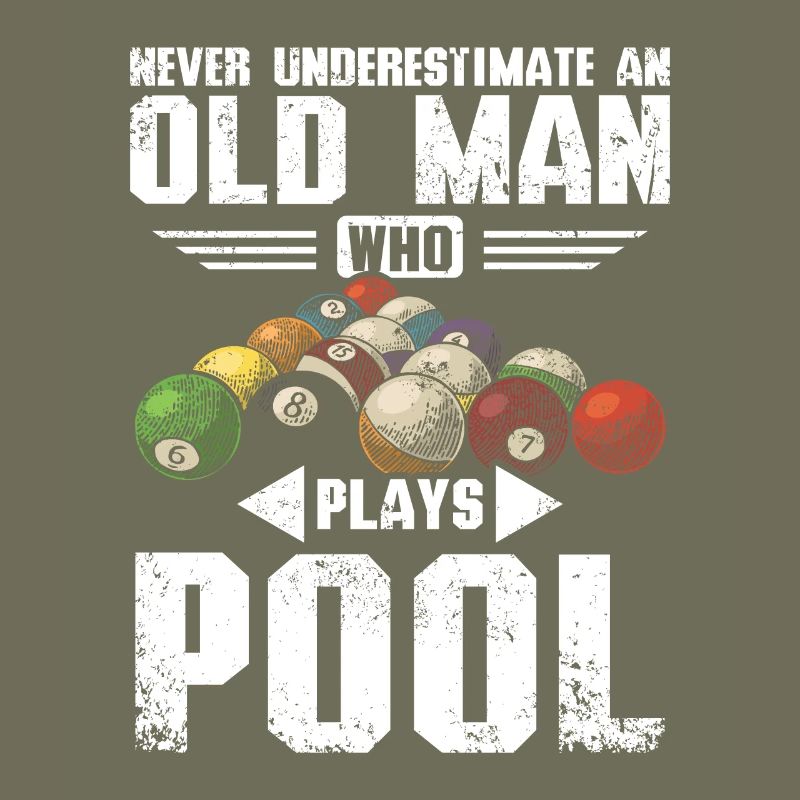 Never underestimate an old man who plays pool