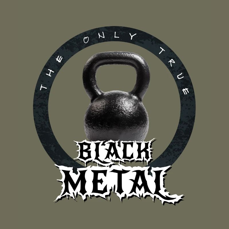 The only true black metal... kettlebell. Take it!!