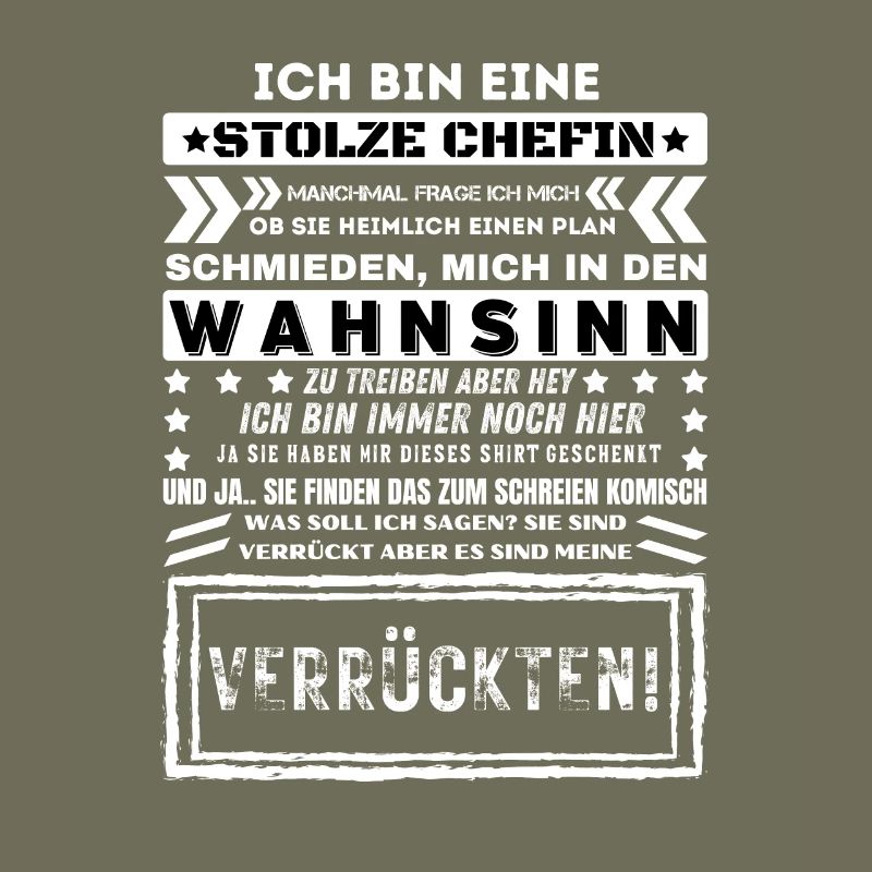 ICH BIN EINE STOLZE CHEFIN Lustig Humor