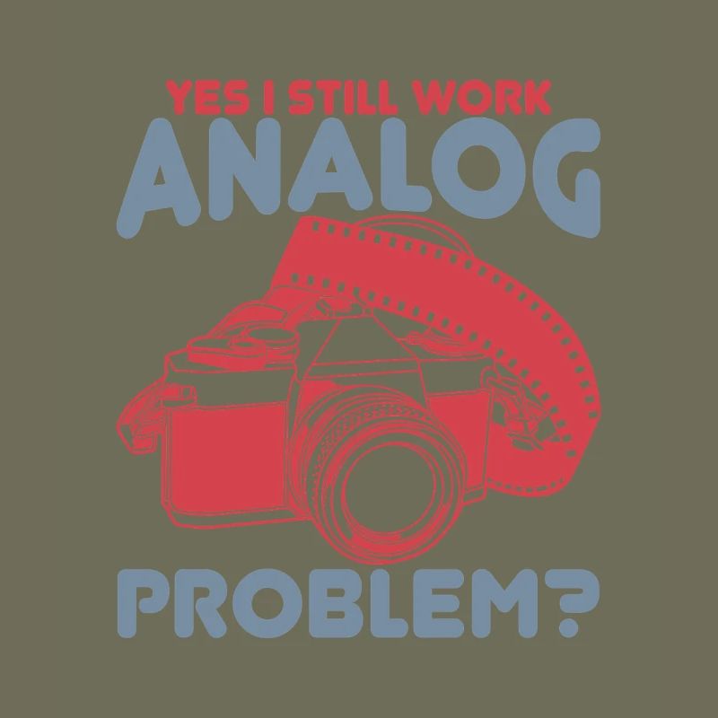 Yes I Still Work Analog, Problem