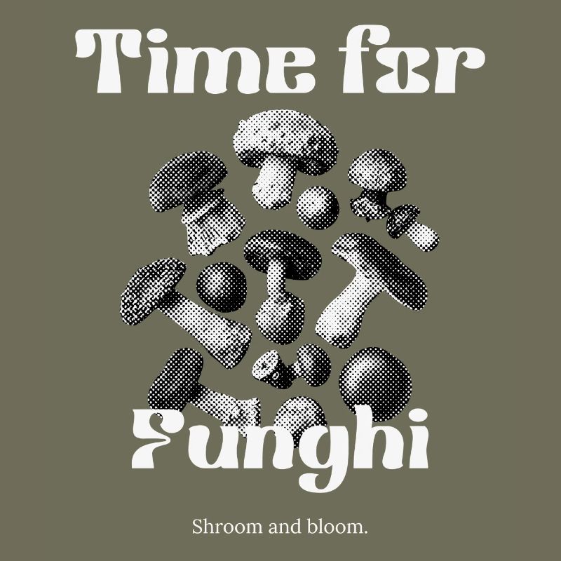 Mushrooms - Time for Funghi