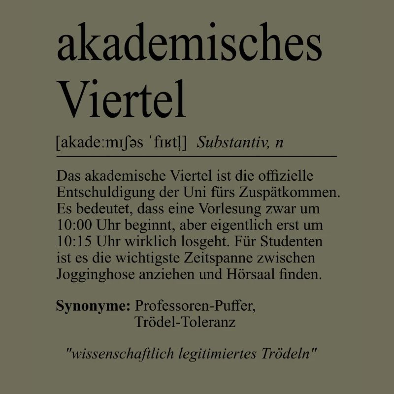 Unispruch "akademisches Viertel" Student Studenten
