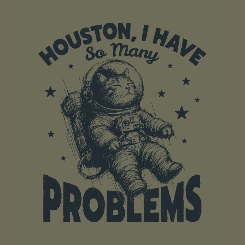 Houston J’ai tellement de problèmes drôle de chat de l’espace