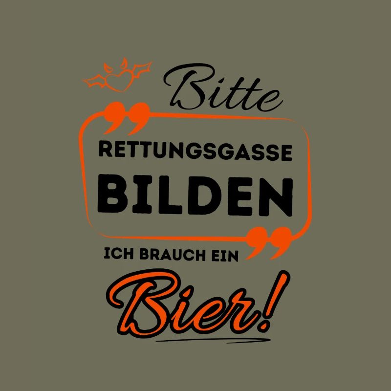 Bitte Rettungsgasse bilden ich brauch ein Bier !