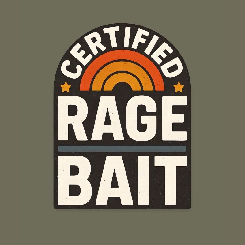 Rage Bait Patch Lustiger Spruch