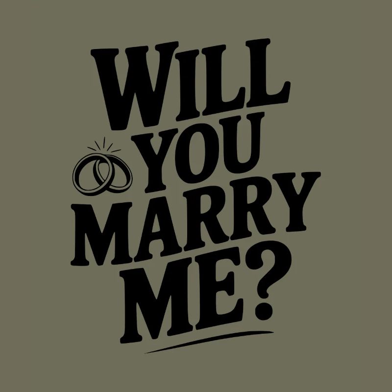 Will You Marry Me?