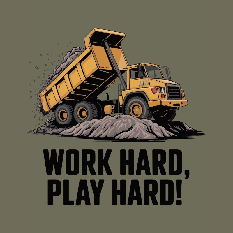 Travailler dur, s’amuser, camion-benne dur