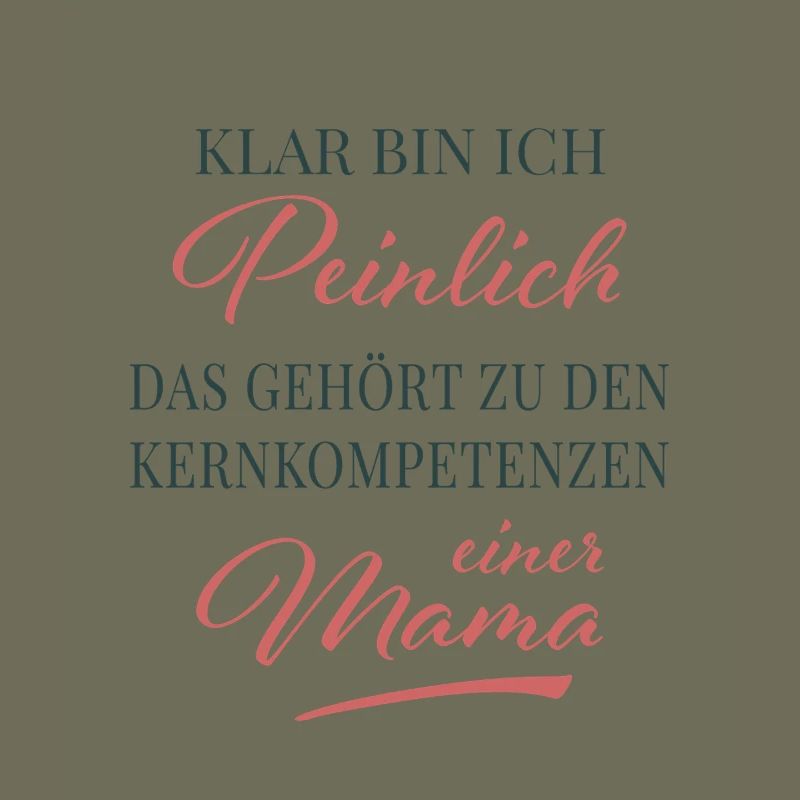 Kernkompetenz: Peinliche Mama