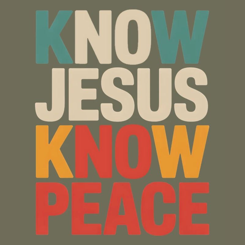 Know Jesus Know Peace