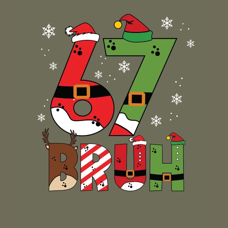 67 Bruh Meme Christmas Typography