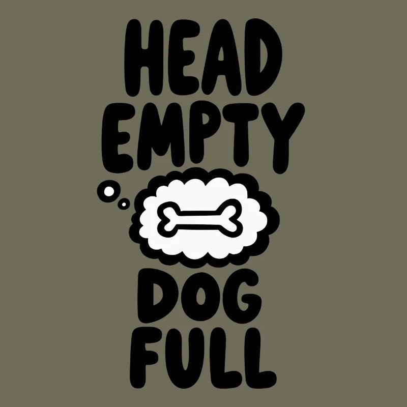 Head Empty Dog Full Hundeliebe