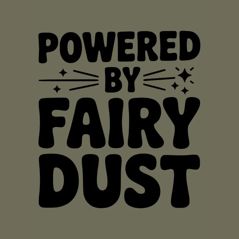 Powered by Fairy Dust