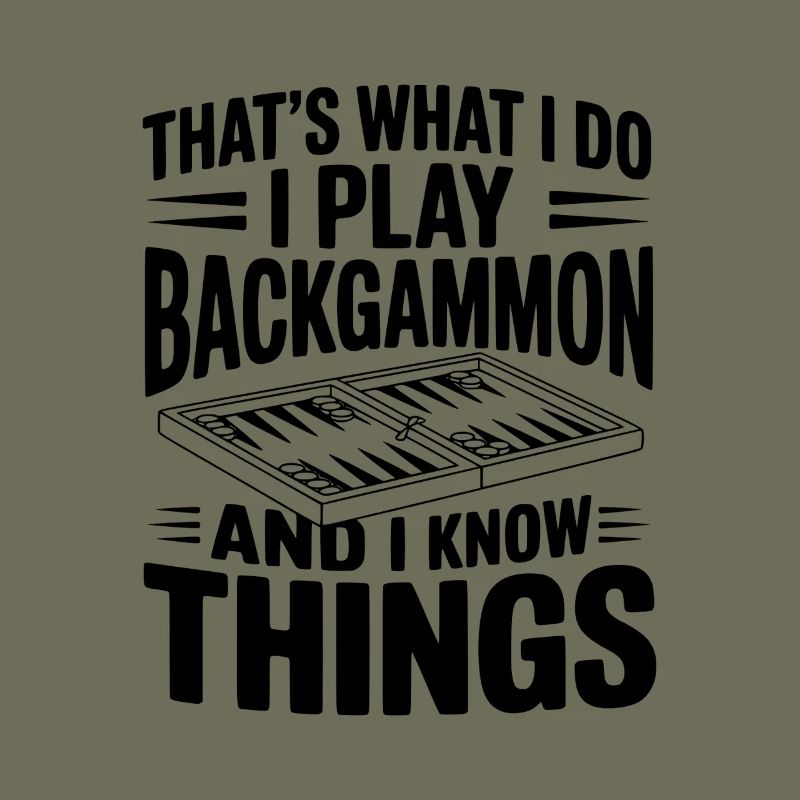 C’est ce que je fais, je joue au backgammon